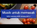 Download Lagu Background music for cooking video part 4 (no copyright) / latar belakang musik untuk video memasak