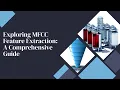 Exploring MFCC Feature Extraction A Comprehensive Guide MFCC Tutorials Part 1
