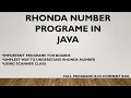 RHONDA NUMBER PROGRAME IN JAVA FULL PROGRAME IS IN COMMENT BOX PRANJUL GUPTA