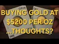 Lagu Buying Gold at $5200/oz .... thoughts?