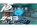 Persona 5 Walkthrough Gameplay Day by Day - Okumura s Palace Guide