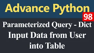Input from user into Table Parameterized Query Dictionary in Python Hindi