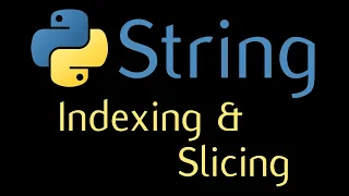 Python - String Indexing and Slicing