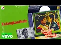 Ullam Kavarndha Kalvan - Kalangkaathale Lyric | Pandiarajan, Rekha | Ilaiyaraaja