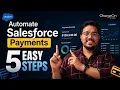 How to Automate Salesforce Payments in 5 Easy Steps Salesforce Payment Integration Step-by-Step