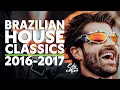 Download Lagu Brazilian House Classics - Top 10 of 2016-2017 | DJ Edy Mix