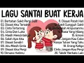 Download Lagu Lagu Santai Buat Kerja
