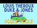 Louis Theroux - Jiggle Jiggle (Official Lyric Video) ft. Duke & Jones