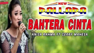 Download BAHTERA CINTA - ANNISA RAHMA FEAT GERRY MAHESA NEW PALLAPA MP3