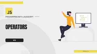 Programming with JavaScript Bangla Tutorial Operators