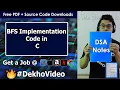 BFS Implementation in C C Code For Breadth First Search