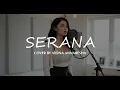 Download Lagu Serana - Cover By Viona - For Revenge #forrevenge #norevenge #cover #coversong