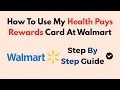 How To Use My Health Pays Rewards Card At Walmart
