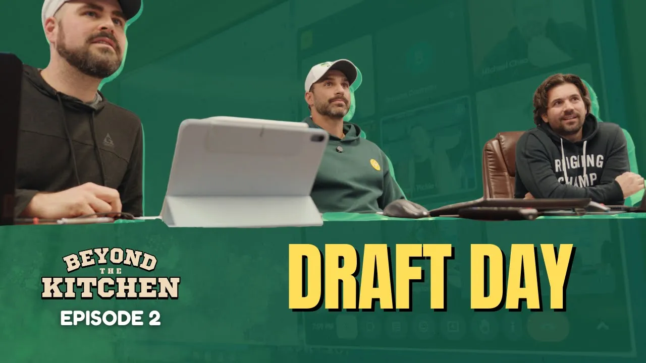 Draft Day | Beyond The Kitchen Episode 2