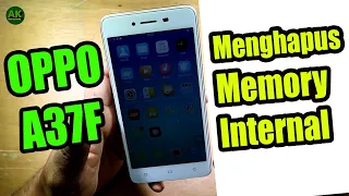 cara membersihkan memori internal oppo a37f menghapus memori internal oppo a37