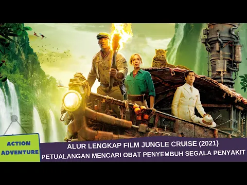 Download MP3 DWAYNE JOHNSON A.K.A THE ROCK MENJADI PEMANDU WISATA!? | ALUR LENGKAP FILM JUNGLE CRUISE (2021)