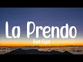 Bad Gyal - La Prendo (Letra/Lyrics)