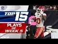 Top 15 Plays of Week 5 NFL Highlights