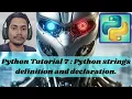 Python Tutorial 7 Python strings definition and declaration in Hindi