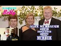 Alex Murdaugh Power Influence Money and MURDER