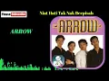 Lagu Kumpulan Arrow - Niat Hati Tak Nak Berpisah
