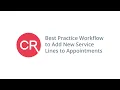 CentralReach - Best Practice Workflow to Add New Service Lines to Appointments