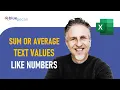 SUM or AVERAGE Text Values Like Numbers in Excel Assign Numeric Value to Text and Sum or Average