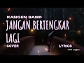 Download Lagu KANGEN BAND – JANGAN BERTENGKAR LAGI (Cover \u0026 Lyric) – COVER BY VIOSHIE