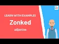 Zonked Meaning with examples Learn English My Word Book