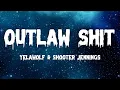 Yelawolf & Shooter Jennings - Outlaw Shit (Song)