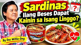 Sardinas: Ilang Beses Dapat Kainin sa Isang Linggo_ - By Doc Willie Ong