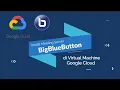 Howto Install BigBlueButton meeting Server on Ubuntu 16 Virtual Machine Google Cloud