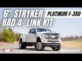 Ford F-350 Super Duty Build 6 Stryker Lift Kit Install Custom Powdercoat More