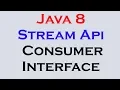 17 3 Java 8 Stream Api Features part 3 Consumer Interface