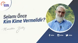 Selamı Önce Kim Kime Vermelidir?