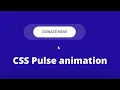 Pulse Animation with CSS CSS Pulse Animation 2021 CSS Pulse Animation Effects Button Animation
