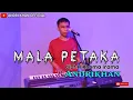 Download Lagu MALA PETAKA [ H.RHOMA IRAMA ] VERSI #ANDRIKHAN