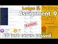 Assignment - 9 Loops in python ccbp Nxtwave assignments