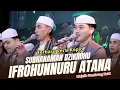 Download Lagu SHOLAWAT IFROHUNNURU ATANA VERSI KOPLO MAJELIS GANDRUNG NABI TERBARU 2025😍