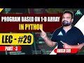 Program based on 1-D Array in Python By Anish sir