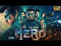Lagu HERO (2019) Hindi Dubbed Full Movie In 4K UHD | Starring Sivakarthikeyan, Arjun, Kalyani