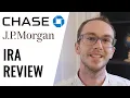 J P Morgan Chase IRA Review Traditional Roth - Investing Account for Retirement