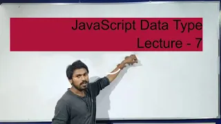 JavaScript Data Type Lecture - 7 in hindi