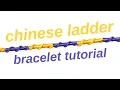 chinese ladder tutorial beginner friendship bracelets
