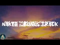 Ella Mai - Naked - Bonus Track (Lyrics)