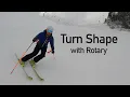Turn Shape for skill improvement fun control