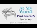 Download Lagu At My Worst - Pink Sweat$ (Lower Key Karaoke) - Instrumental Cover - Slow version