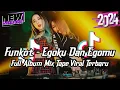 Lagu DJ FUNKOT EGOKU DAN EGOMU TAK MENGALAH INGIN MENANG SENDIRI VIRAL TIKTOK TERBARU 2024