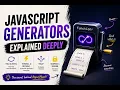 JavaScript Generators Explained Like Never Before