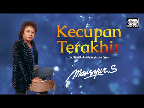 Download MP3 Kecupan Terakhir - Mansyur S. | Official Music Video